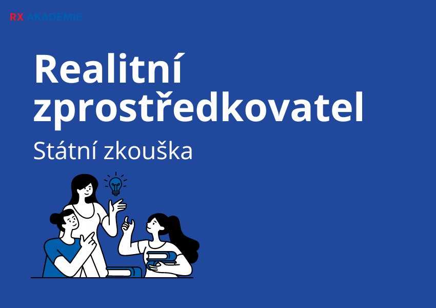 Státní zkouška Realitní zprostředkovatel